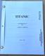 1996 Titanic By James Cameron Original Movie Script Screenplay Lightstorm Rare