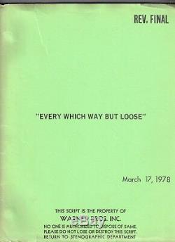 EVERY WHICH WAY BUT LOOSE genuine movie script with Clint Eastwood