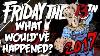 Friday The 13th 2017 What Would Ve Happened Script Revealed
