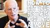 How To Get A Screenplay Made Into A Movie By Gary W Goldstein