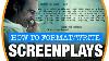 How To Write And Format Screenplays Like A Pro Script Writing Tips And Tricks
