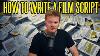 How To Write Your 1st Movie Script Basics Tips U0026 Tricks Inspiration