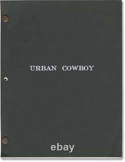 James Bridges URBAN COWBOY Original screenplay for the 1980 film 1979 #156778
