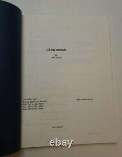 LIVERMUSH / Leon Rippy, 1990's Unproduced Screenplay, First Draft Movie Script