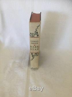 LORNA MOON (d. 1929) SIGNED DARK STAR 1st EDITION, LIMITED EDITION BOOK