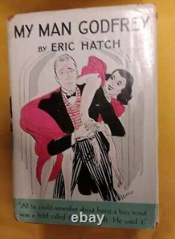 MY MAN GODFREY 1ST Edition By ERIC HATCH 1935 Pre Film Very Rare Book