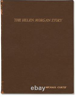 Michael Curtiz HELEN MORGAN STORY Original screenplay for the 1957 film #142897