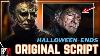 The Original Halloween Ends Script Was Crazy Full Breakdown U0026 Discussion