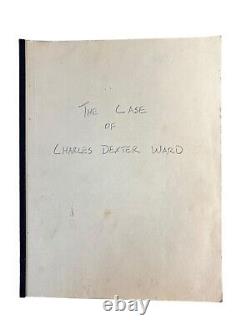 The case of Charles Dexter ward Hollywood movie film script