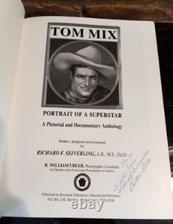 Tom Mix Portrait of a Superstar 1991 HC Signed Richard Seiverling Western