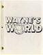 Wayne's World (aug 5, 1991) Original Revised Draft Film Script