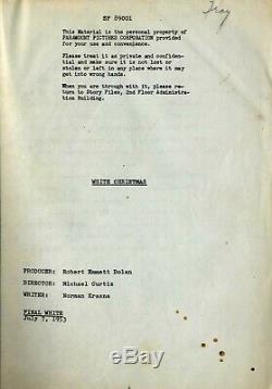 WHITE CHRISTMAS (1954) Final White film script dated July 7, 1953 by Krasna