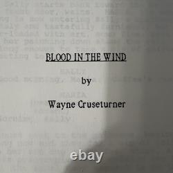 Wayne Cruseturner BLOOD IN THE WIND Script Screenplay For An Unproduced Film